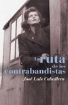 RUTA DE LOS CONTRABANDISTAS,LA