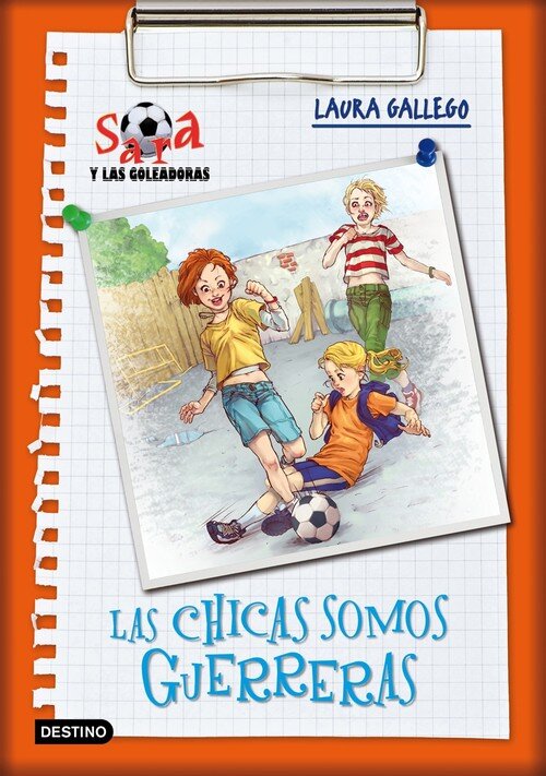 CHICAS SOMOS GUERRERAS,LAS-SARA Y GOLEADORAS 2