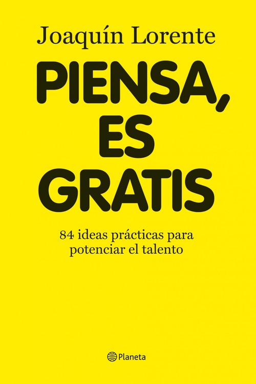 PIENSA,ES GRATIS