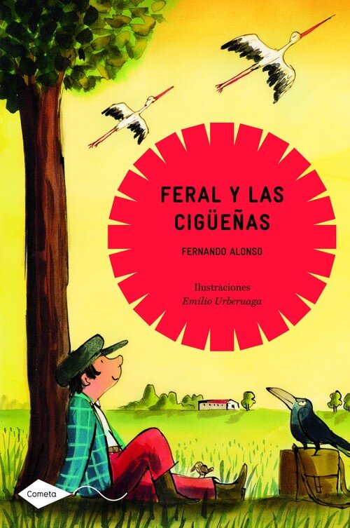 FERAL Y LAS CIGUE�AS