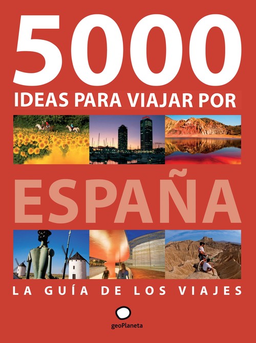 5000 IDEAS PARA VIAJAR POR ESPA�A