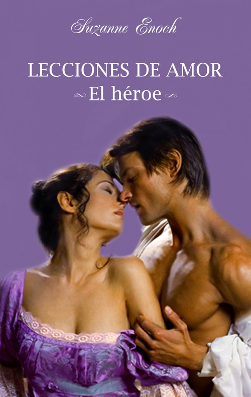 HEROE, EL (LECCIONES DE AMOR)