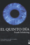 QUINTO DIA, EL