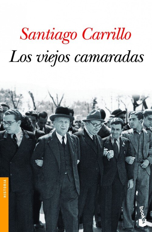 VIEJOS CAMARADAS, LOS