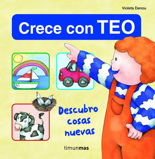DESCUBRO COSAS NUEVAS-CRECE CON TEO