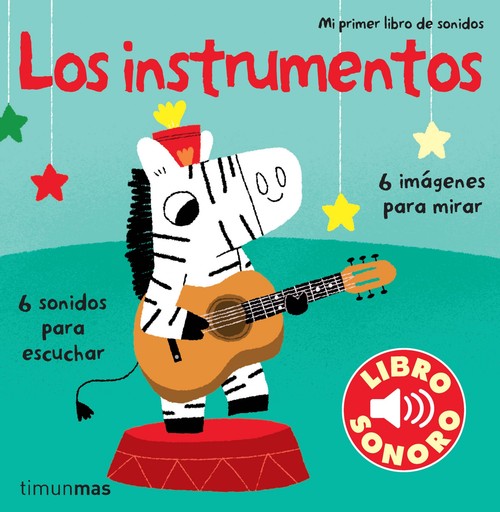 INSTRUMENTOS,LOS MI PRIMER LIBRO DE SONIDOS