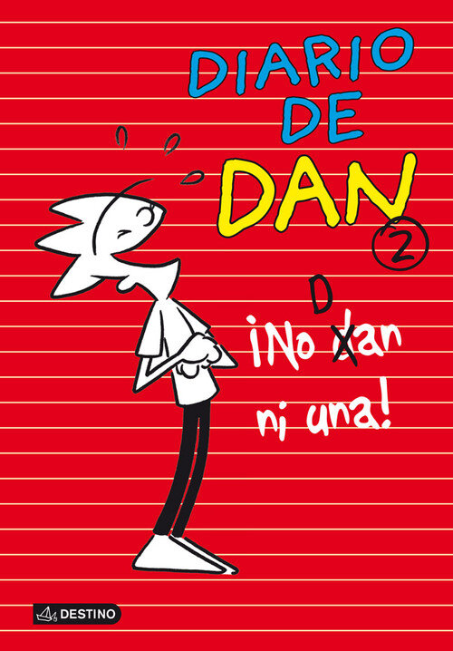 NO DAN NI UNA.DIARIO DE DAN 2
