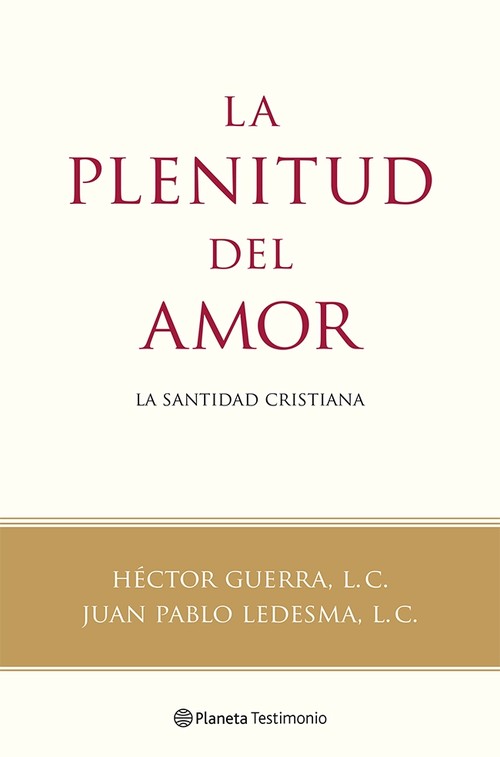 PLENITUD DEL AMOR, LA