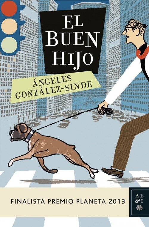 BUEN HIJO,EL (FINALISTA PREMIO PLANETA 2013)