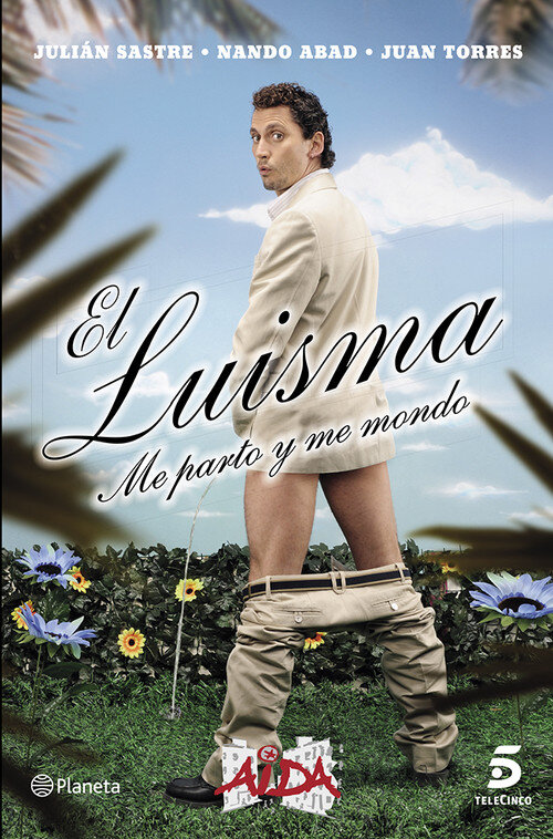 LUISMA ME PARTO Y ME MONDO, EL