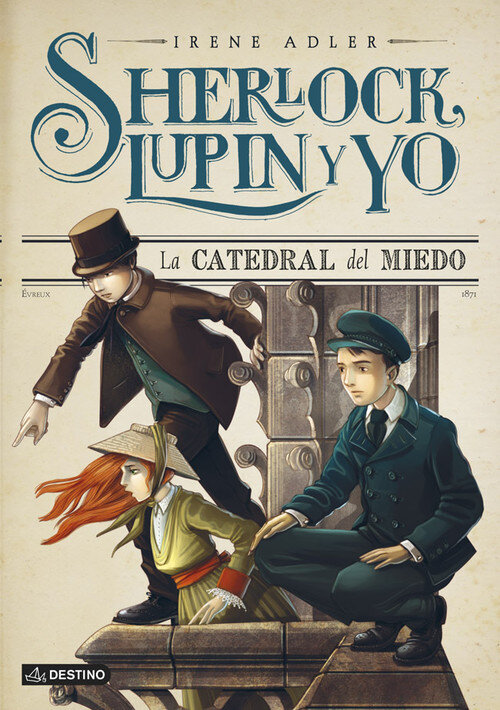 CATEDRAL DEL MIEDO (SHERLOCK,LUPIN Y YO 4 )
