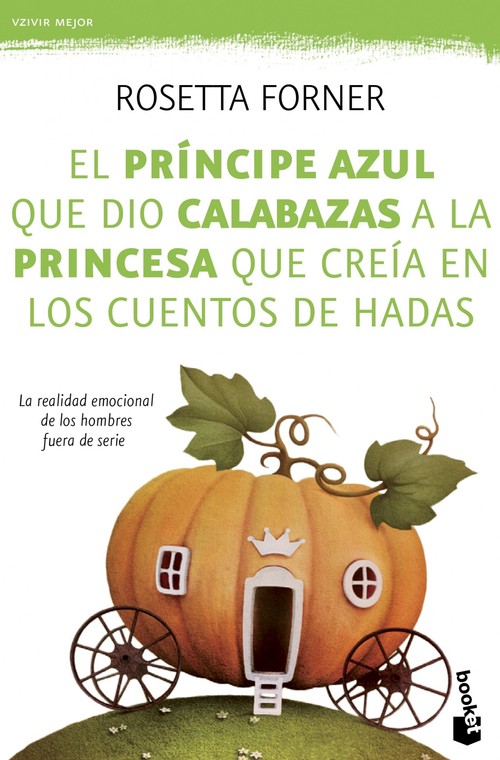 PRINCIPE AZUL QUE DIO CALABAZAS A LA PRINCESA QUE CREIA EN L