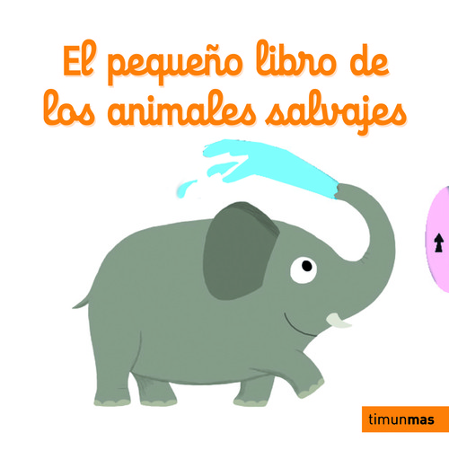 PEQUE�O LIBRO DE LOS ANIMALES SALVAJES, EL