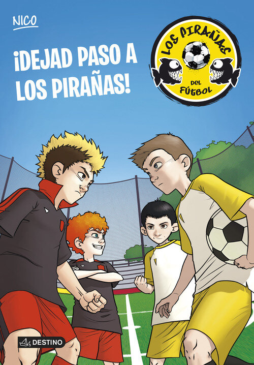 DEJAD PASO A LOS PIRA�AS! (LOS PIRA�AS DEL FUTBOL 1)