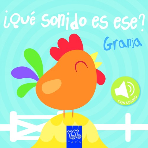 GRANJA (QUE SONIDO ES ESE)