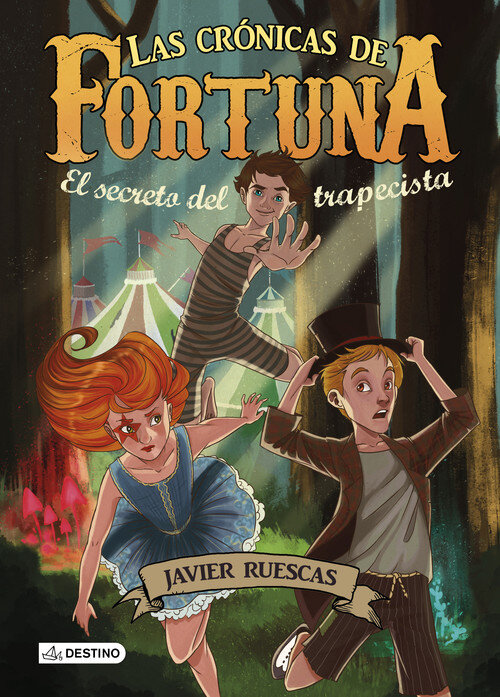 CRONICAS DE FORTUNA 1 SECRETO DEL TRAPECISTA