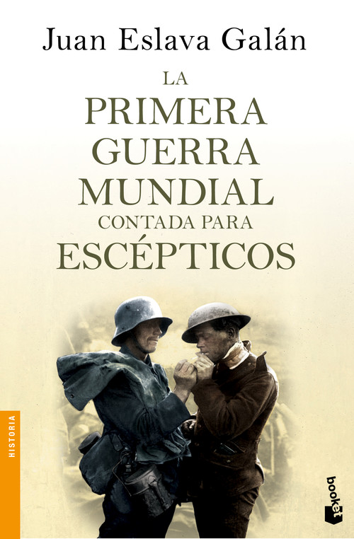 PRIMERA GUERRA MUNDIAL CONTADA PARA ESCEPTICOS,LA