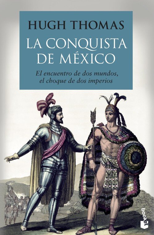 CONQUISTA DE MEXICO, LA