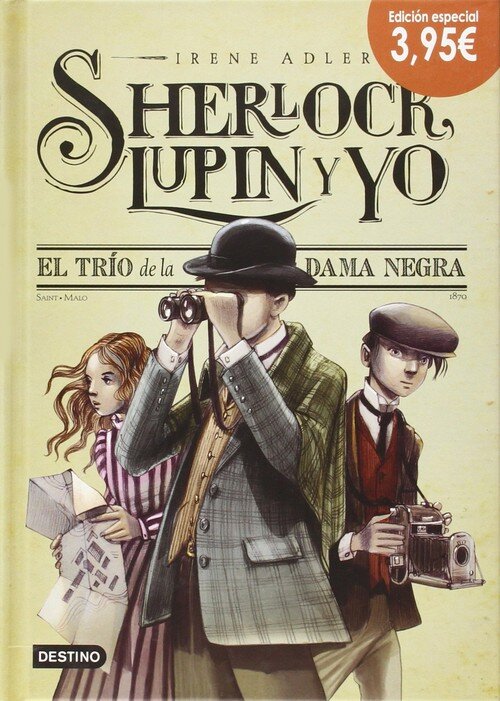 TRIO DE LA DAMA NEGRA (SHERLOCK,LUPIN Y YO 1)ED.ESPECIAL