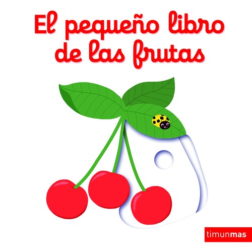 PEQUE�O LIBRO DE LAS FRUTAS, EL