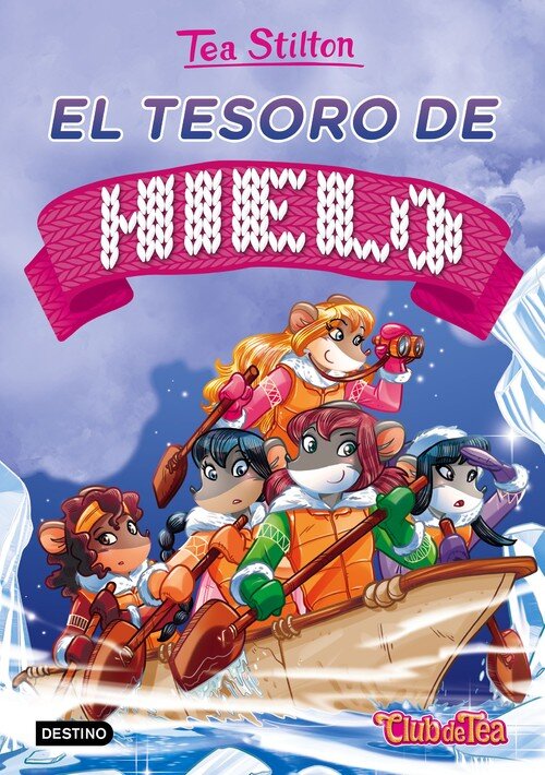 TESORO DE HIELO,EL (TEA STILTON 7)