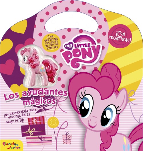 MY LITTLE PONY. LOS AYUDANTES MAGICOS