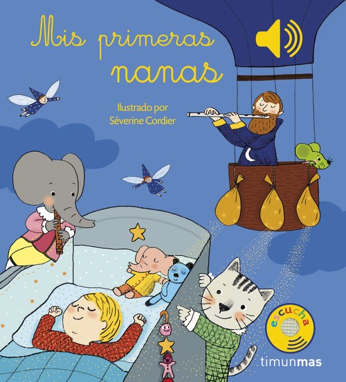 MIS PRIMERAS NANAS (LIBRO MUSICAL)