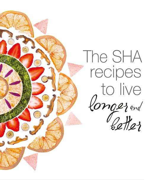 THE SHA RECIPES TO LIVE LONGER AND BETTER