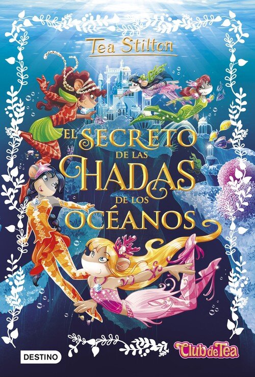SECRETO DE LAS HADAS DE LOS OCEANOS, EL (TSE 4)