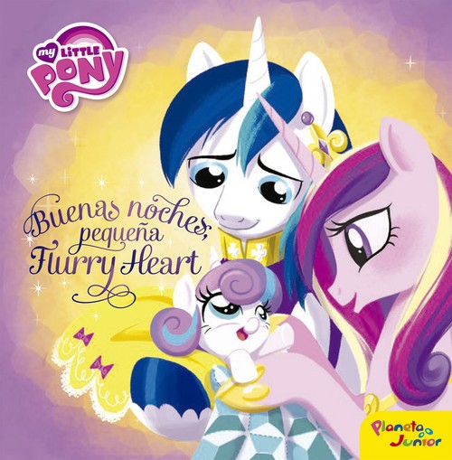 MY LITTLE PONY. BUENAS NOCHES, PEQUE�A FLURRY HEART