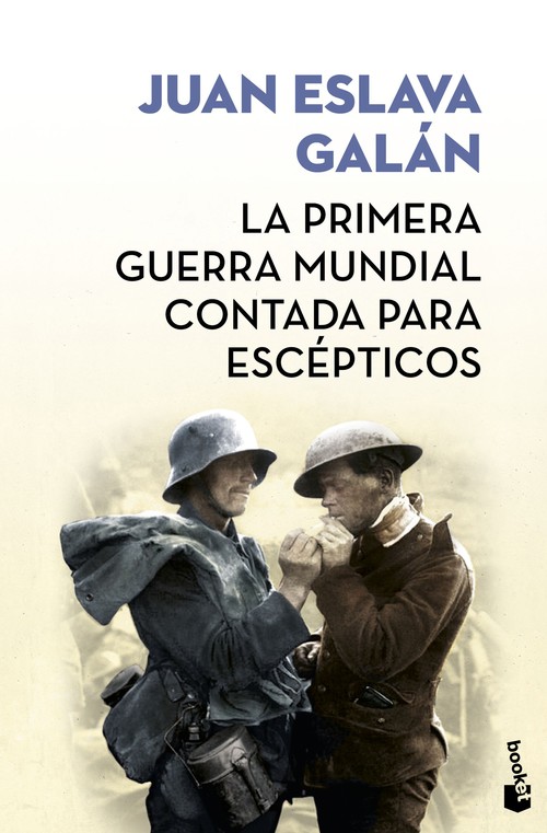 PRIMERA GUERRA MUNDIAL CONTADA PARA ESCEPTICOS,LA