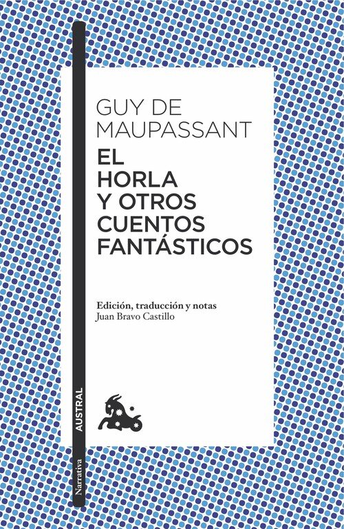 HORLA Y OTROS CUENTOS FANTASTICOS, EL