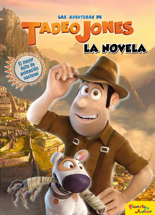 AVENTURAS DE TADEO JONES. LA NOVELA, LAS