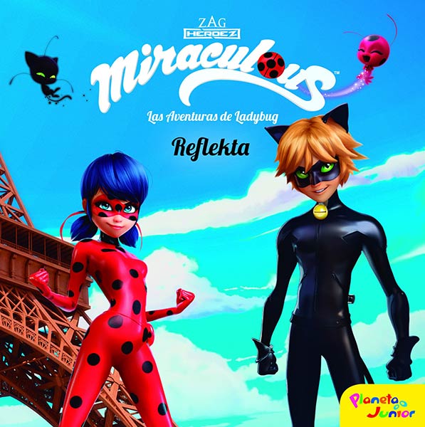 MIRACULOUS LADYBUG REFLEKTA CUENTO