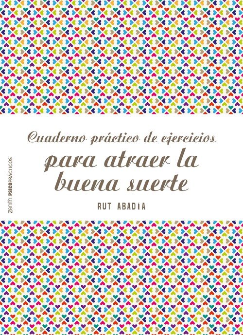 CUADERNO PRACTICO DE EJERCICIOS PARA ATRAER LA BUENA SUERTE
