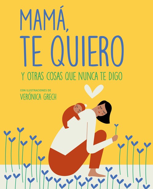 MAMA, TE QUIERO
