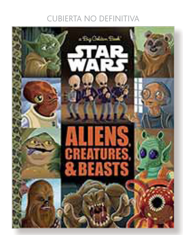 STAR WARS. ALIENS, CRIATURAS Y BESTIAS