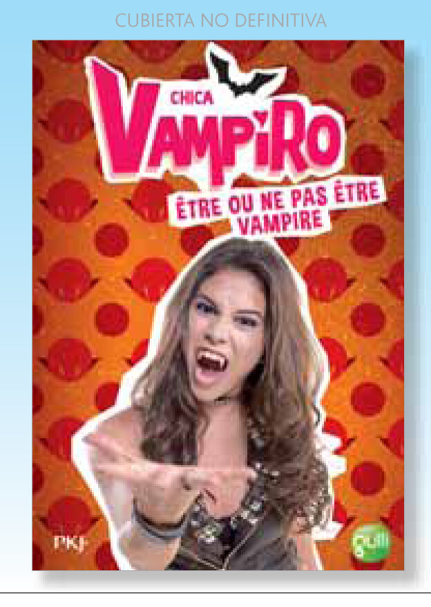 CHICA VAMPIRO 4. DAISY Y EL FESTIVAL VAMPIRO
