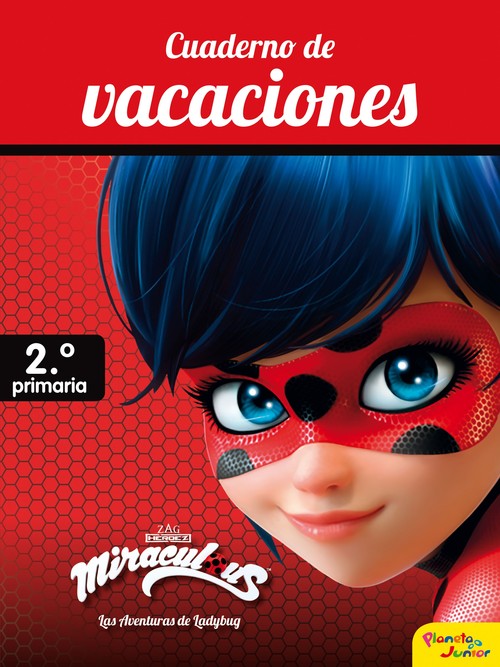 MIRACULOUS. CUADERNO DE VACACIONES. 2� DE PRIMARIA