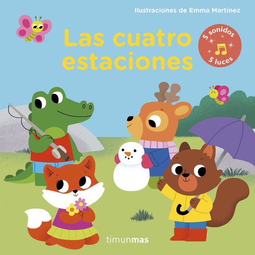 CUATRO ESTACIONES. LIBRO CON LUCES Y SONIDOS, LAS