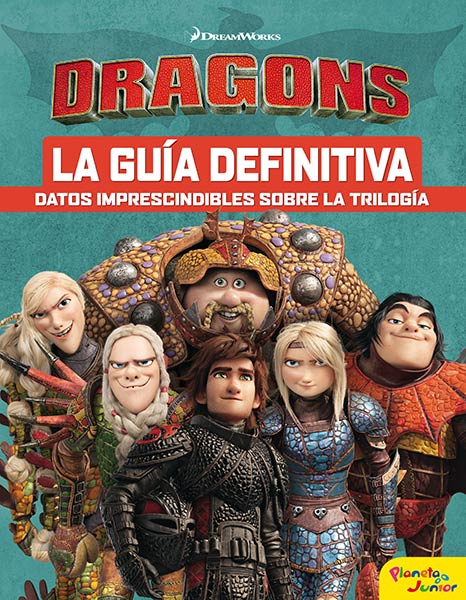 COMO ENTRENAR A TU DRAGON. LA GUIA DEFINITIVA