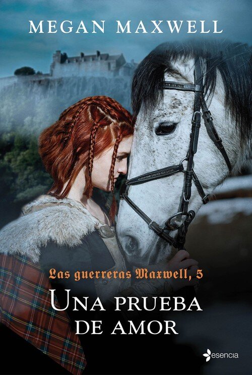 UNA PRUEBA DE AMOR. LAS GUERRERAS MAXWELL 5