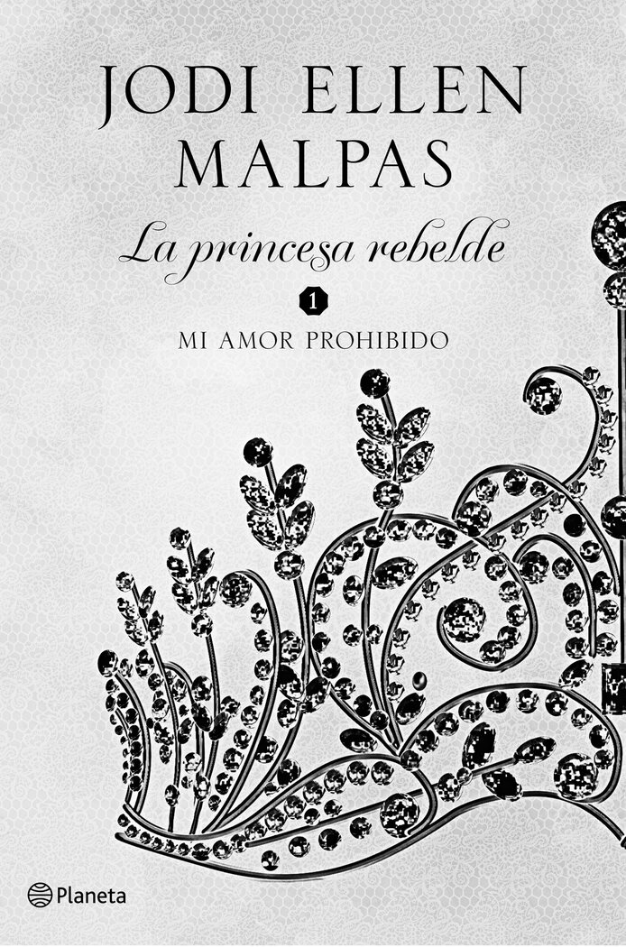 PRINCESA REBELDE, LA. MI AMOR PROHIBIDO