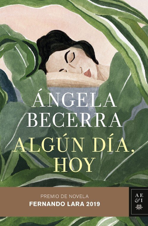 ALGUN DIA, HOY (PREMIO NOVELA FERNANDO LARA 2019)