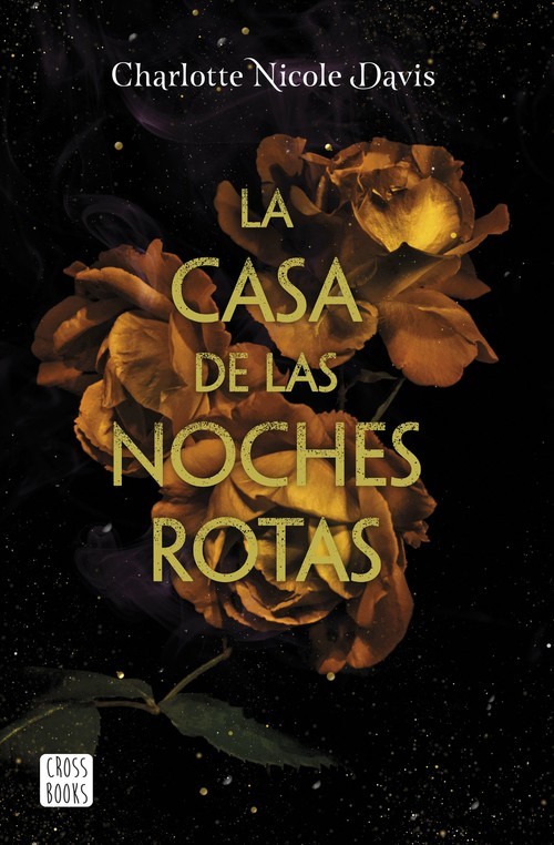 CASA DE LAS NOCHES ROTAS