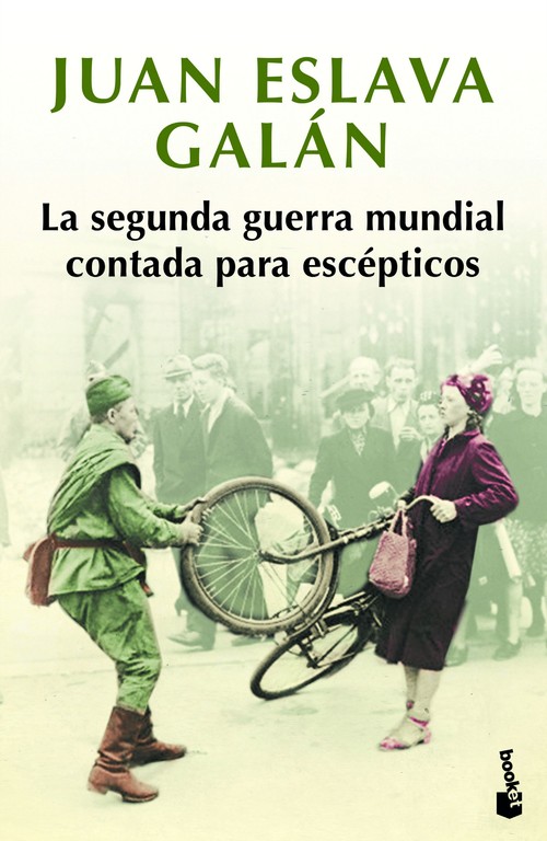 SEGUNDA GUERRA MUNDIAL CONTADA PARA ESCEPTICOS