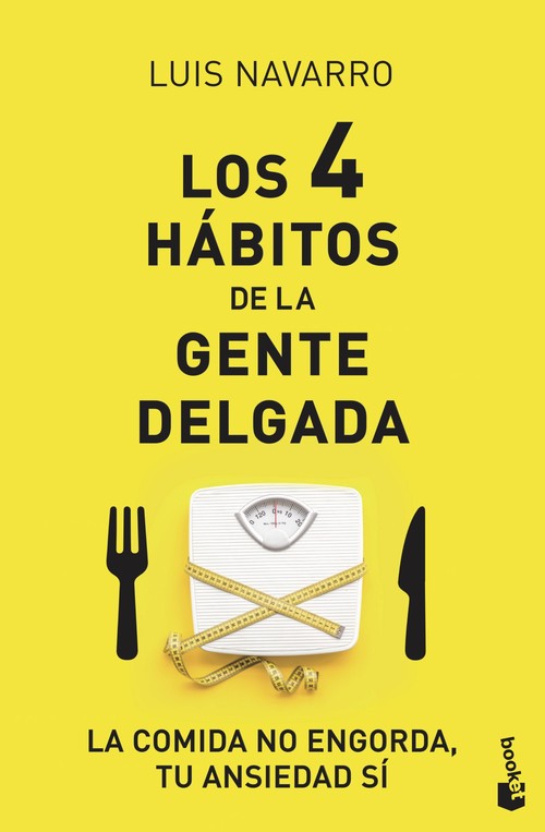 4 HABITOS DE LA GENTE DELGADA, LOS