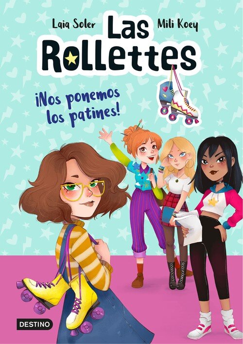 NOS PONEMOS LOS PATINES! (LAS ROLLETTES 1)