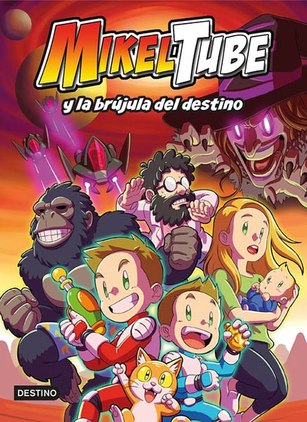 MIKELTUBE Y LA BRUJULA DEL DESTINO (MIKELTUBE 1)