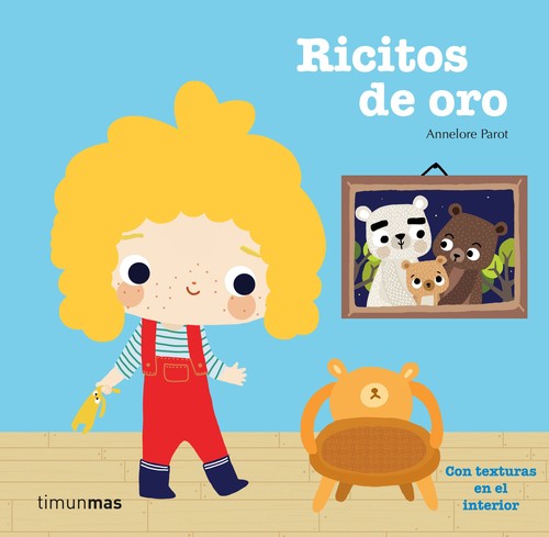 RICITOS DE ORO. CUENTO CON TEXTURAS